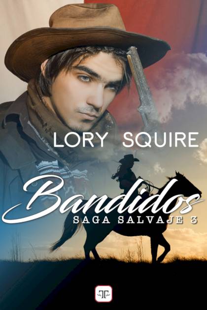 Bandidos – Lory Squire