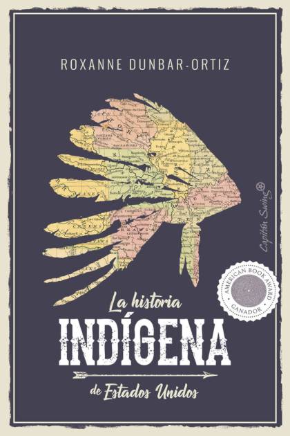 La historia indígena de Estados Unidos – Roxanne Dunbar-Ortiz » Pangea Ebook La historia indígena de Estados Unidos – Roxanne Dunbar-Ortiz