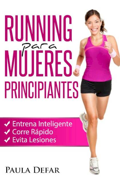 Running Para Mujeres Principiantes – Defar Paula