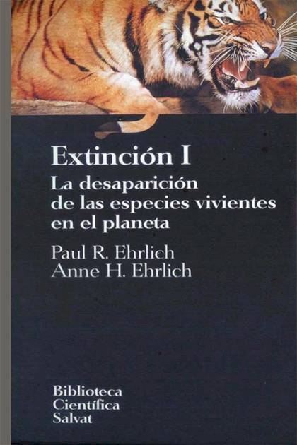 Extincion I Y II – La Desaparicion De Las – Ehrlich Paul R Y Ehrlich Anne H
