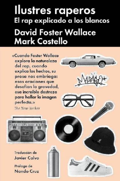 Ilustres Raperos – Wallace David Foster Y Costello Mark