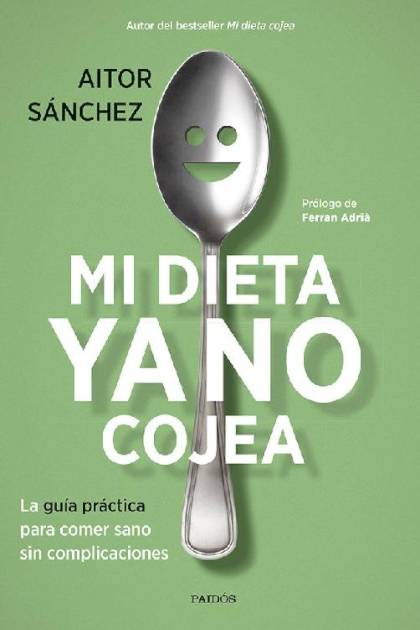 Mi Dieta Ya No Cojea – Sanchez Garcia Aitor