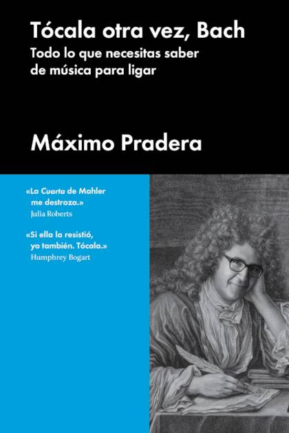 Tocala Otra Vez Bach – Pradera Maximo