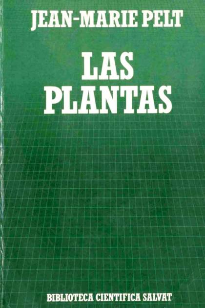 Las Plantas – Pelt Jean Marie