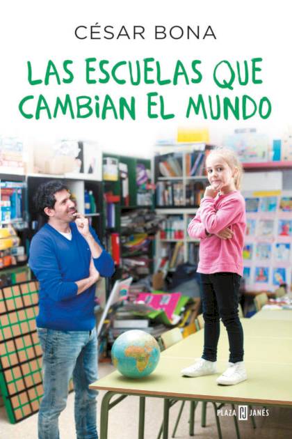 Las Escuelas Que Cambian El Mundo – Bona Cesar