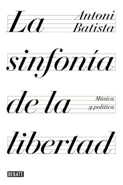 La Sinfonia De La Libertad – Batista Antoni