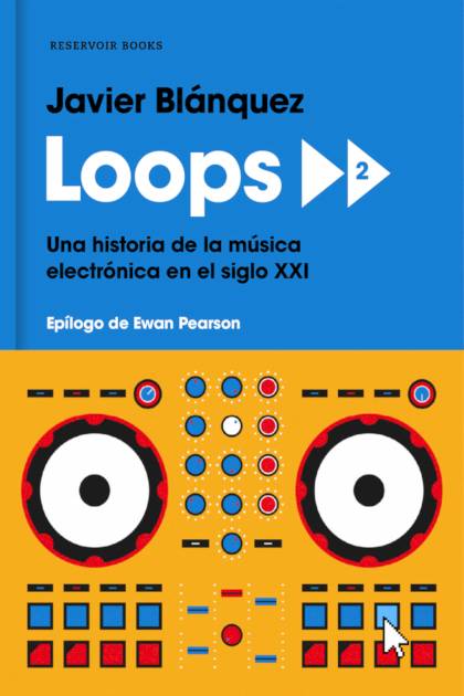 Loops 2 – Una Historia De La Musica – Blanquez Javier