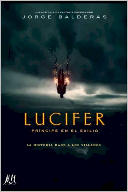 Lucifer – Principe En El Exilio – Balderas Galvez Jorge