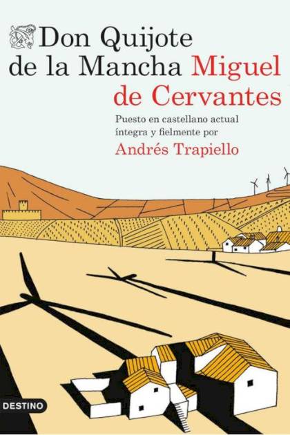 Don Quijote De La Mancha – En Castellano – Trapiello Andres