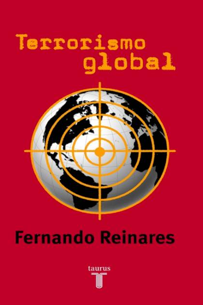 Terrorismo Global – Reinares Fernando