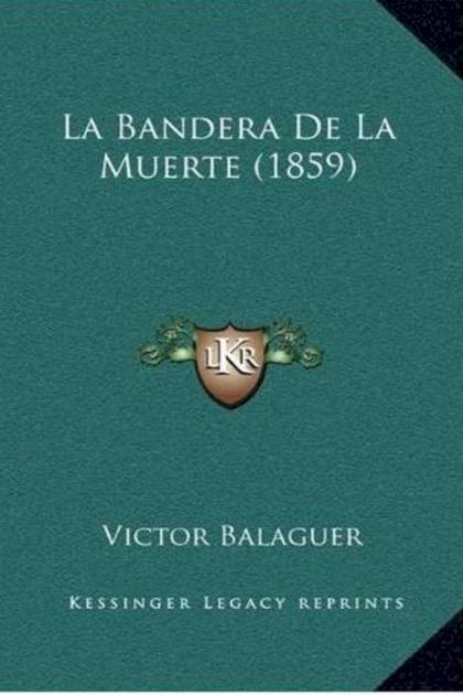 La Bandera De La Muerte – Balaguer Victor