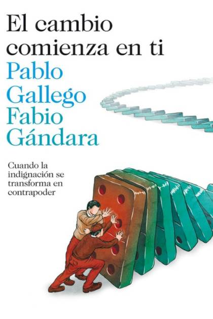 El Cambio Comienza En Ti – Gallego Pablo Y Gandara Fabio