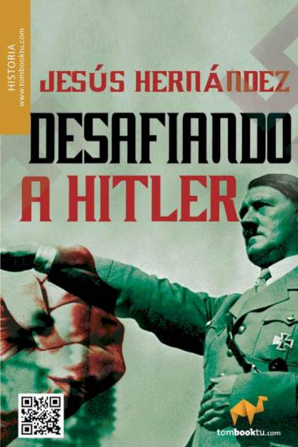 Desafiando A Hitler – Hernandez Jesus