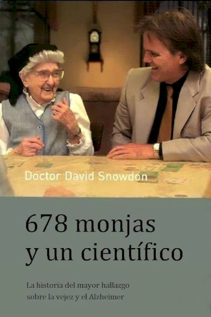 678 monjas y un científico – David Snowdon