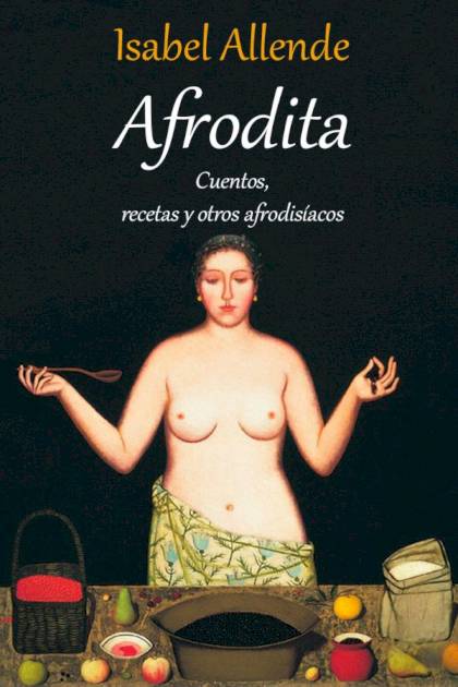 Afrodita – Isabel Allende