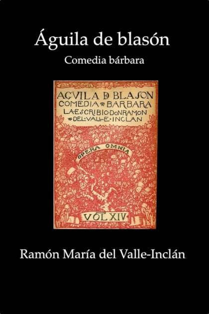 Águila de blasón – Ramón María del Valle-Inclán