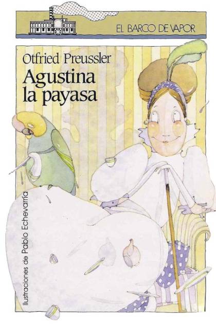 Agustina la payasa – Otfried Preussler