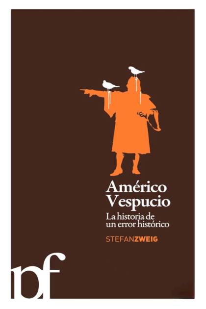 Américo Vespucio – Stefan Zweig