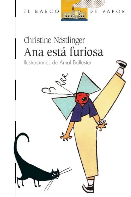 Ana está furiosa – Christine Nöstlinger