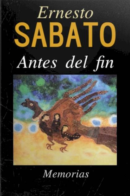 Antes del fin – Ernesto Sabato