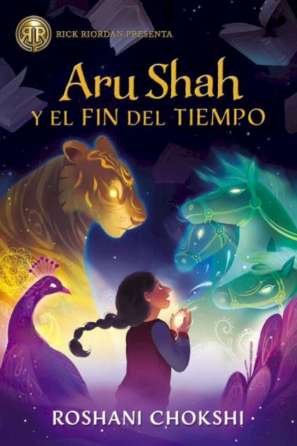 Aru Shah y el fin del tiempo – Roshani Chokshi » Pangea Ebook Aru Shah y el fin del tiempo – Roshani Chokshi