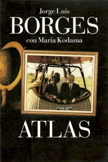 Atlas – Jorge Luis Borges