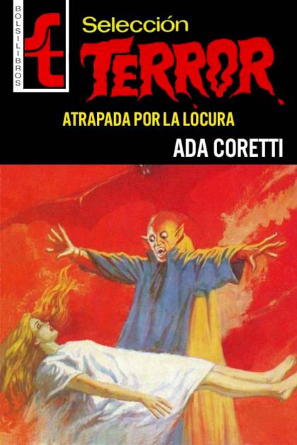 Atrapada por la locura – Ada Coretti