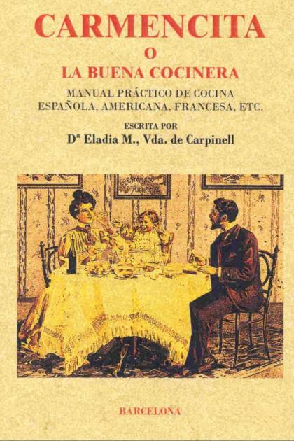 Carmencita o la buena cocinera – Eladia M. Vda. De Carpinell