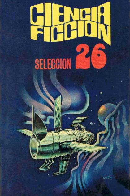 Ciencia ficción. Selección 26 – AA. VV.