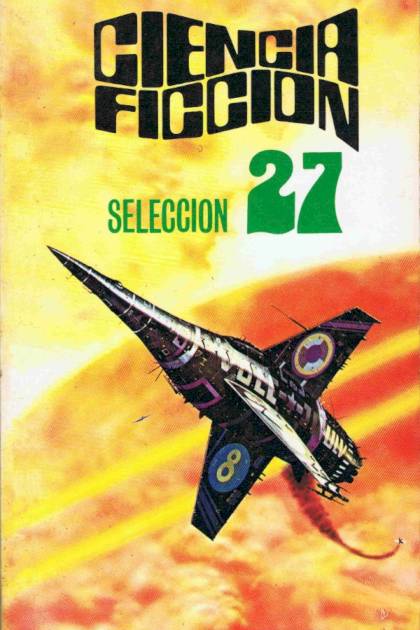Ciencia ficción. Selección 27 – AA. VV.