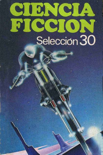 Ciencia ficción. Selección 30 – AA. VV.