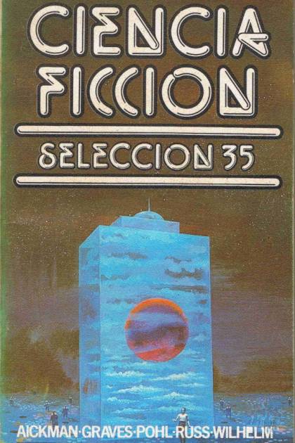 Ciencia ficción. Selección 35 – AA. VV.