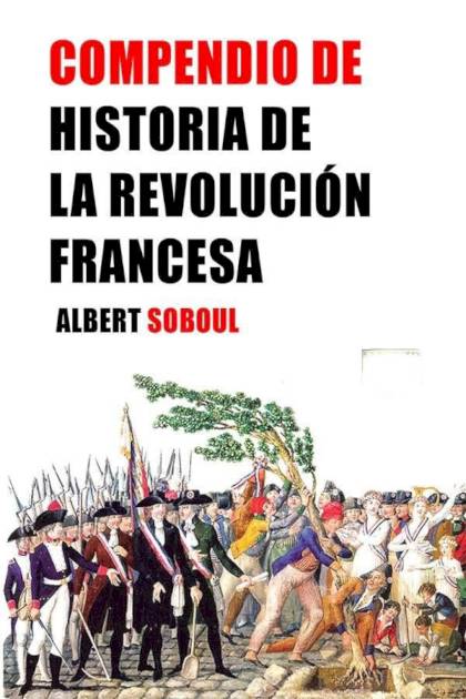 Compendio de la historia de la Revolución – Albert Soboul » Pangea Ebook Compendio de la historia de la Revolución – Albert Soboul