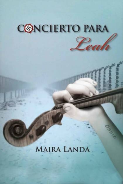 Concierto para Leah – Maira Landa