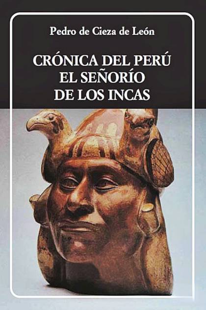 Crónica del Perú. El señorío de los – Pedro Cieza de León » Pangea Ebook Crónica del Perú. El señorío de los – Pedro Cieza de León