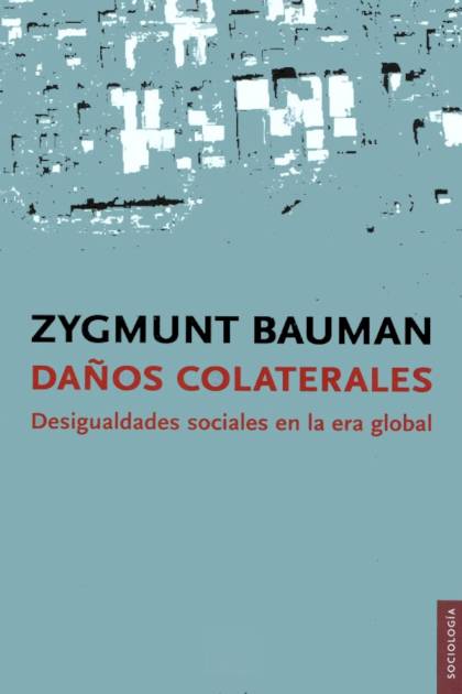Daños colaterales – Zygmunt Bauman