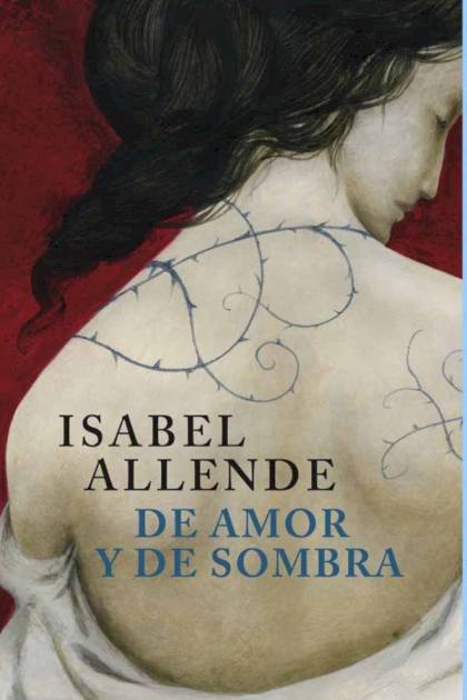 De amor y de sombra – Isabel Allende