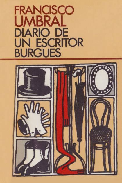 Diario de un escritor burgués – Francisco Umbral