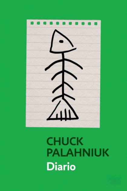 Diario. Una novela – Chuck Palahniuk