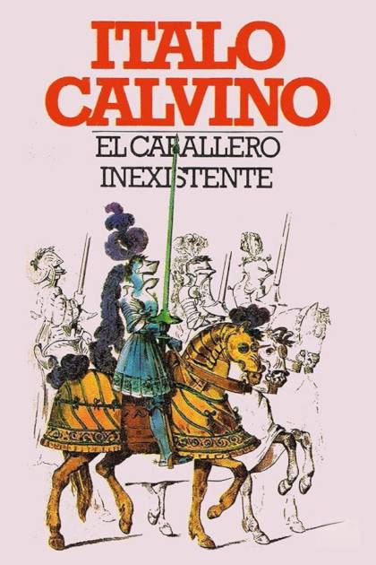 El caballero inexistente – Italo Calvino