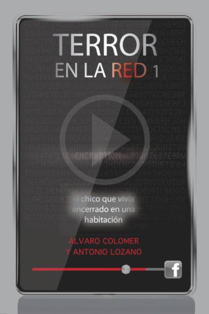 El chico que vivía encerrado en una – Antonio Lozano