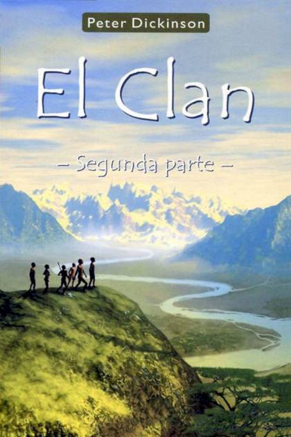 El Clan II. Las historias de Ko y Mana – Peter Dickinson