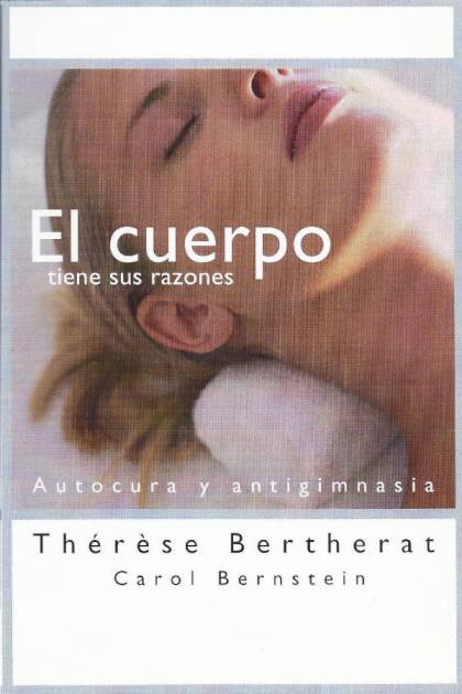 El cuerpo tiene sus razones – Thérèse Bertherat