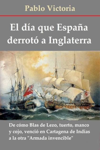 El día que España derrotó a Inglaterra – Pablo Victoria