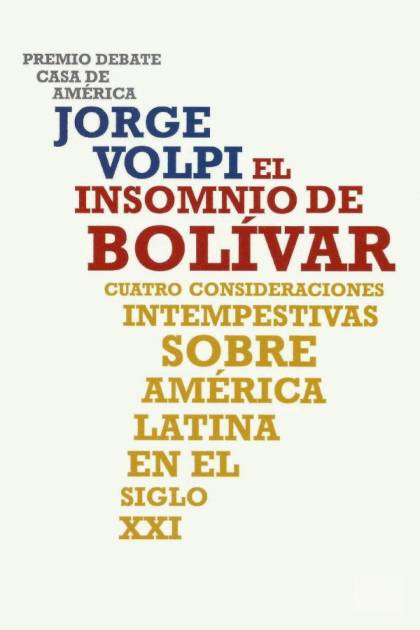 El insomnio de Bolívar – Jorge Volpi