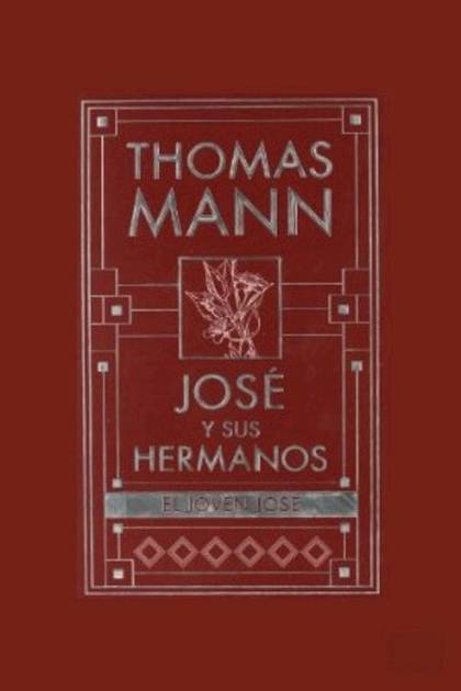 El joven José – Thomas Mann