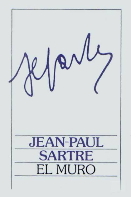 El muro – Jean-Paul Sartre