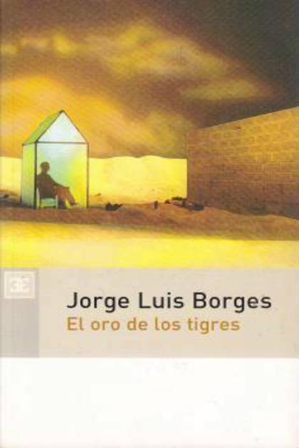 El oro de los tigres – Jorge Luis Borges