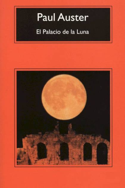 El Palacio de la Luna – Paul Auster