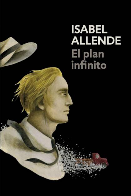 El plan infinito – Isabel Allende